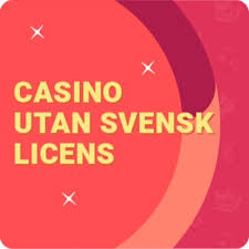 Casino Utan Svensk Licens En Guide till Spelande Utan Gränser
